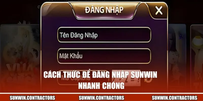 Đăng Nhập Sunwin | Mở Khóa Thế Giới Giải Trí Cực Đỉnh 1 Cách thức để đăng nhập Sunwin nhanh chóng