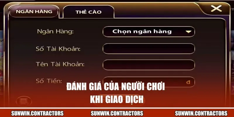 Rút Tiền Sunwin Cực Tốc Độ, Chạm Nhẹ Là Có Tiền Ngay 2 Đánh giá của người chơi khi giao dịch nhận thưởng
