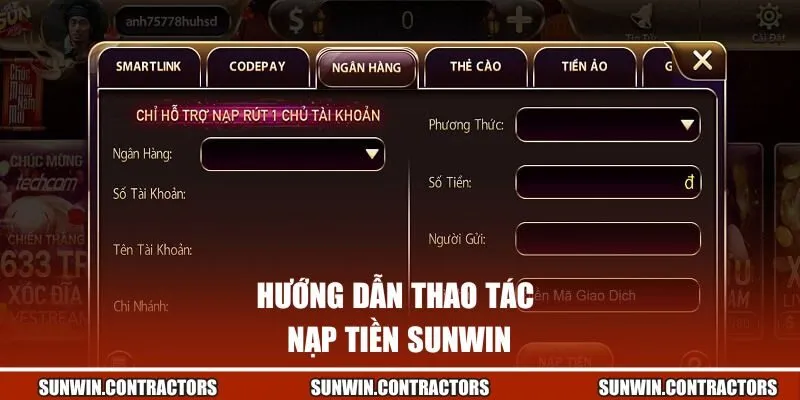 Nạp Tiền Sunwin Mở Ngay Kho Báu Thưởng Khủng Cực Đã 1 Hướng dẫn thao tác nạp tiền Sunwin siêu đơn giản